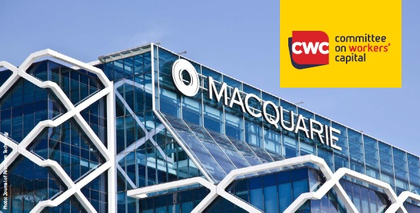 Spotlight on Macquarie: Opportunities to Embed Labour Rights in Investment Stewardship Practices