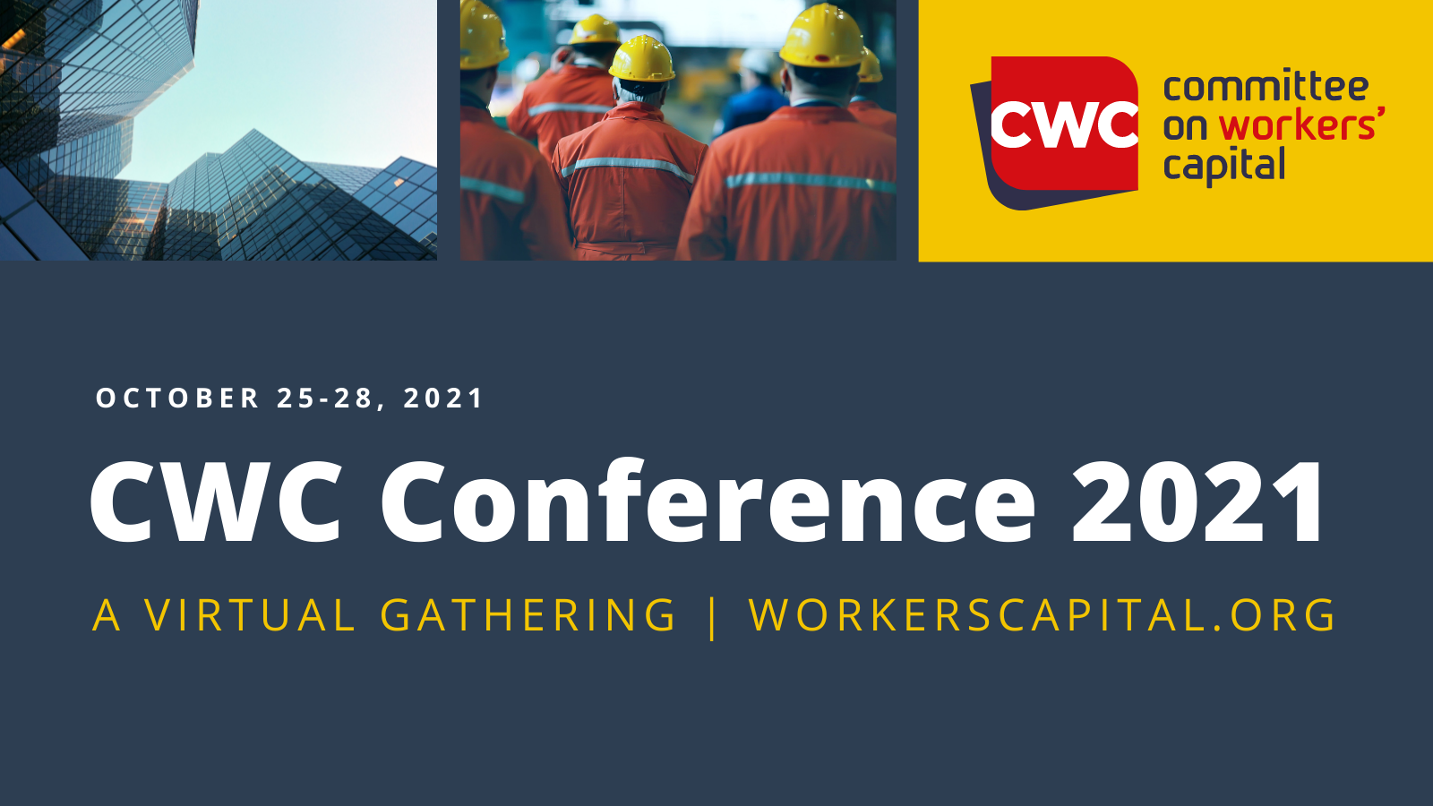 2021 CWC Workers' Capital Conference